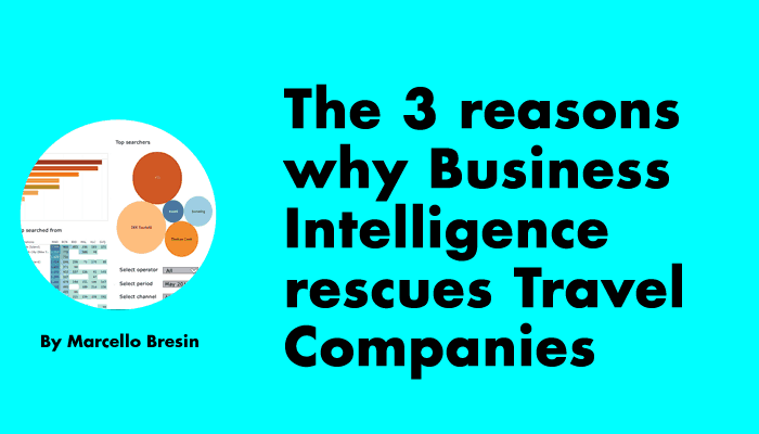 The 3 reasons why Business Intelligence rescues Tour Operators